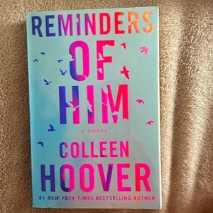 Colleen Hoover’s Reminders of Him.